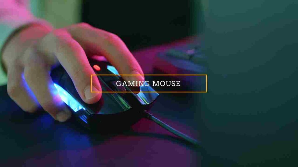 Gaming Mouse
