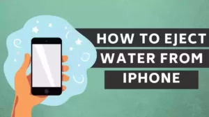 How to eject water from iphone