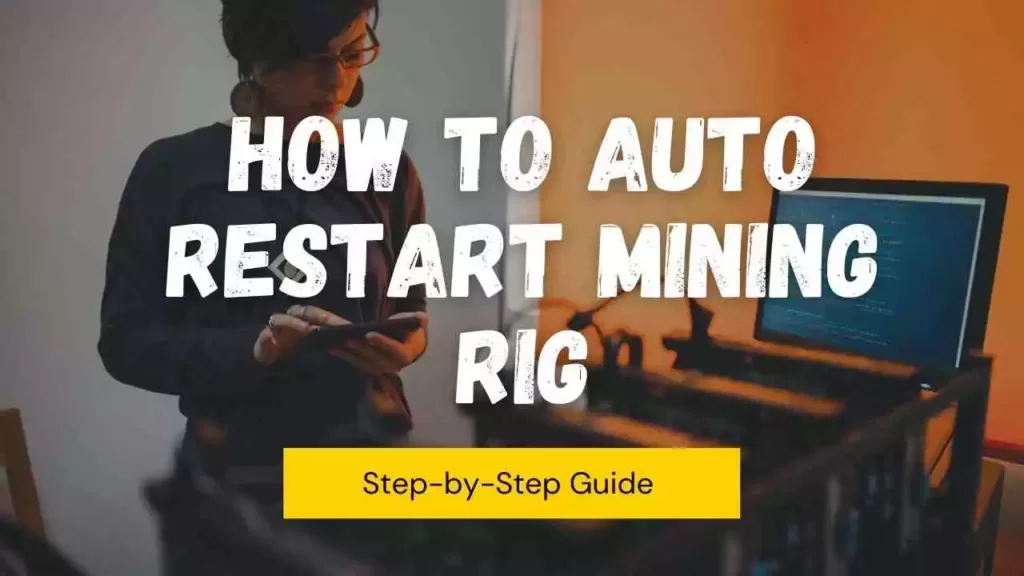 How to Auto Restart Mining Rig for Windows