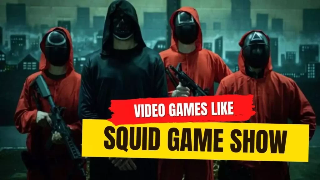 Video Games Like Squid Game Series