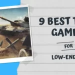 9 Best Tank Games for Low-End PC Gamers