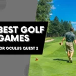 Best VR Golf Games for Oculus Quest 2