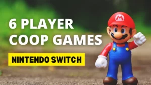 Best 6 Player Coop Games for Nintendo Switch